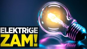 Elektriğe yüzde 38 zam