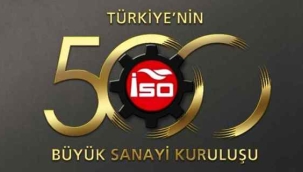 Türkiye'nin en büyük 500 sanayi kuruluşu açıklandı
