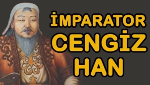 Cengiz Han (1206 - 1227)'