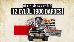 Türkiye demokrasisinin 'kara lekesi' 12 Eylül 