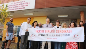 Alanya'da aile hekimleri ve sağlık çalışanları iş bıraktı