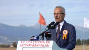 Bakan Uraloğlu: Antalya-Alanya Otoyolu  dönüm noktası olacak