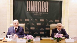  'ANKARA BULUŞMALARI' TOPLANTILARININ İLKİ ÜNİVERSİTE REKTÖRLERİYLE YAPILDI