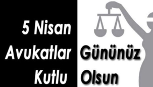 5 Nisan Avukatlar GÃ¼nÃ¼ 