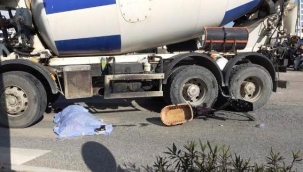 Alanya'da beton mikserinin çarptığı kadın öldü