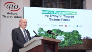 ATO BAŞKANI BARAN: "ÇEVRESEL HEDEFLERE ULAŞIRKEN EKONOMİK İSTİKRAR GÖZETİLMELİ"