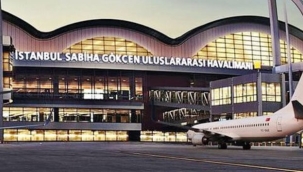 Sabiha Gökçen Havalimanı'nda yeni uygulama başladı