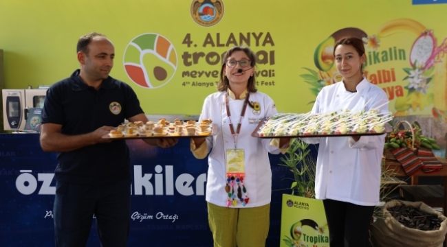 4. ALANYA TROPİKAL MEYVE FESTİVALİ BAŞLADI