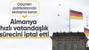 Almanya, göçmenlere 3 yılda verilen vatandaşlık hakkını kaldırdı