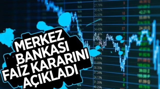 Merkez Bankası faiz kararını açıkladı