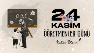 24 Kasım Öğretmenler Günü 