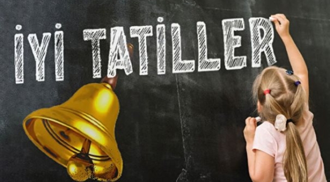Ara tatil için son ders zili yarın çalacak