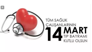 14 Mart Tıp Bayramı 