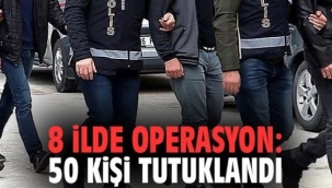 Dolandırıcılara 8 ilde operasyon: 50 şüpheli tutuklandı