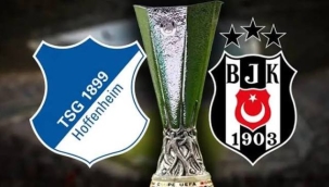 Beşiktaş, UEFA Avrupa Ligi'nde Hoffenheim'a konuk olacak