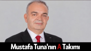 Mustafa Tuna'nın A Takımı netleşmeye başladı.